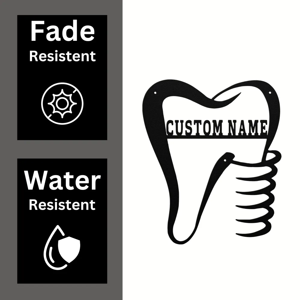 Custom Dental Office Metal Sign